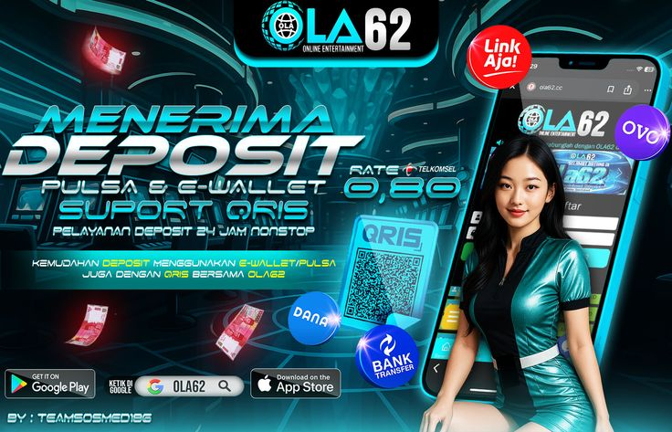 OLA62 Agen Situs Slot Qris Depo 10K Gratis Promo Member Baru 100%
