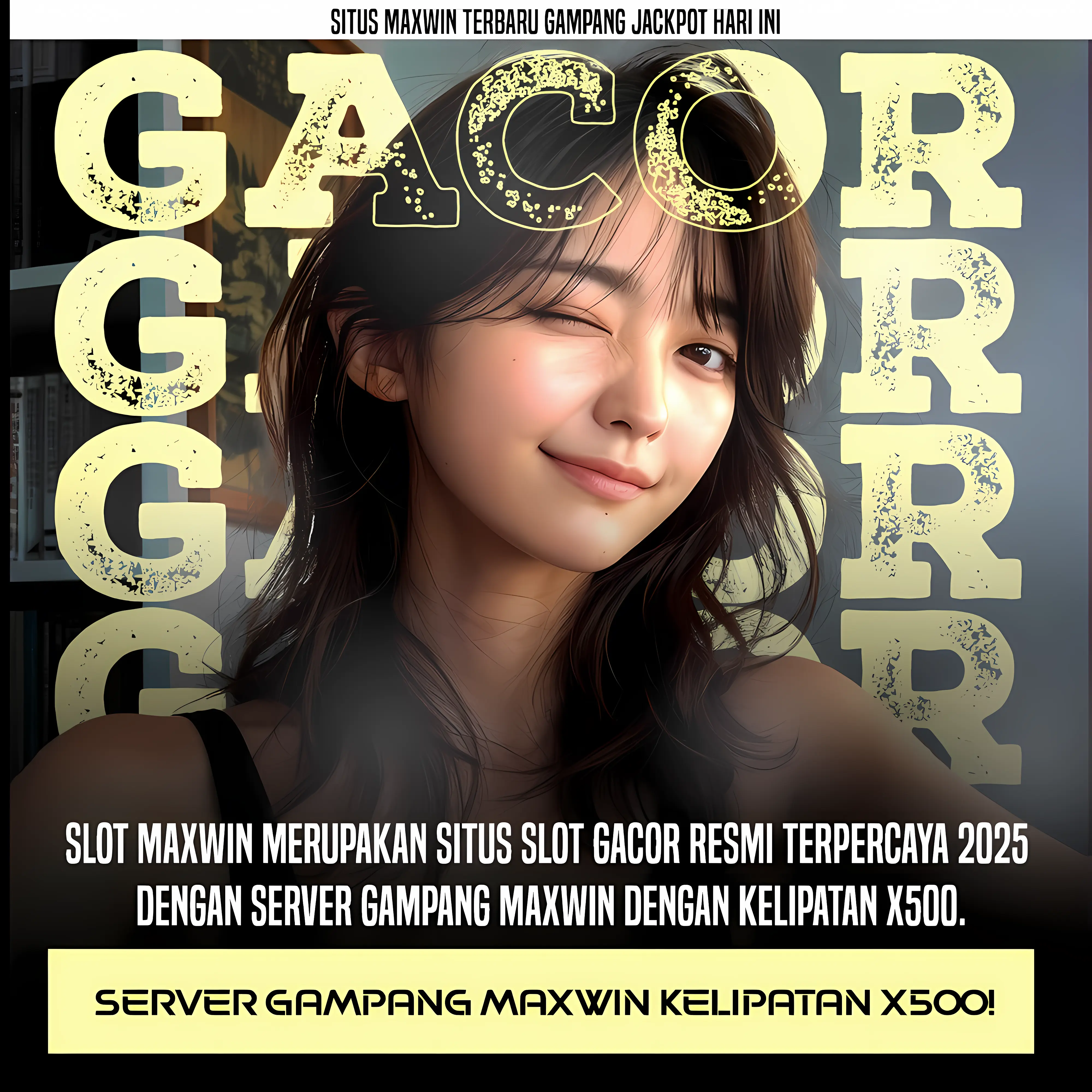 Slot Maxwin x500 : Situs Maxwin Terbaru Gampang Jackpot Hari Ini image 1