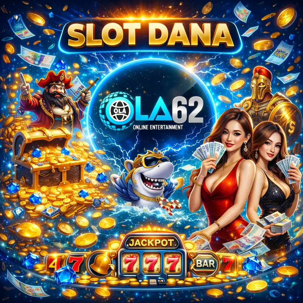 OLA62 Sediakan Slot Dana 10K Hari Ini – Terbaru 2026 Auto Maxwin! image 1