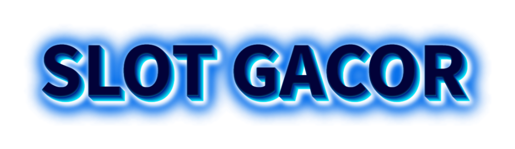 SLOT GACOR